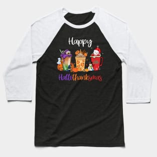 Happy Hallothanksmas Coffee Latte Halloween Thanksgiving T-Shirt Baseball T-Shirt